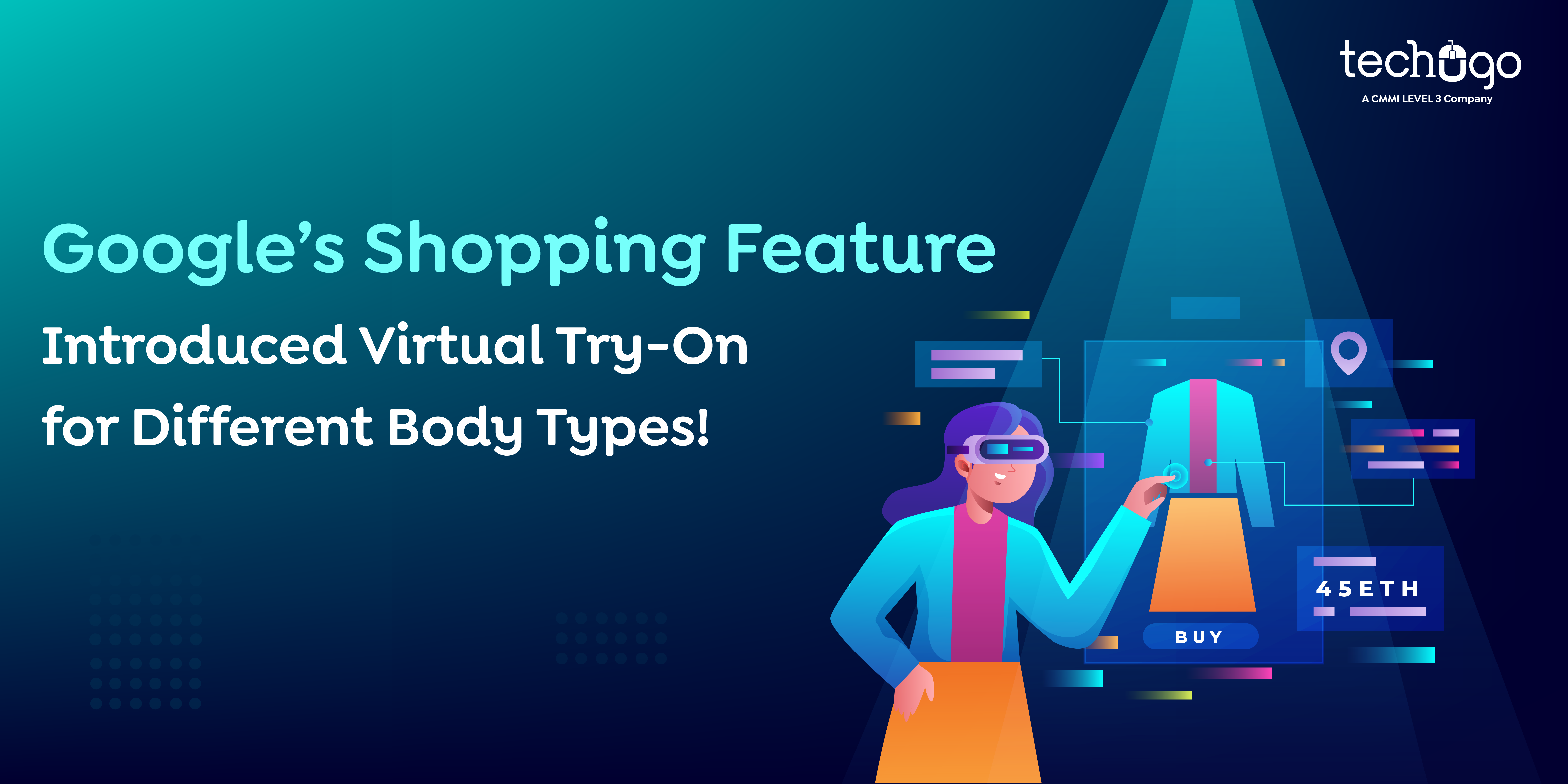 Google’s Shopping Feature Introduced Virtual Try-On for Different Body Types!