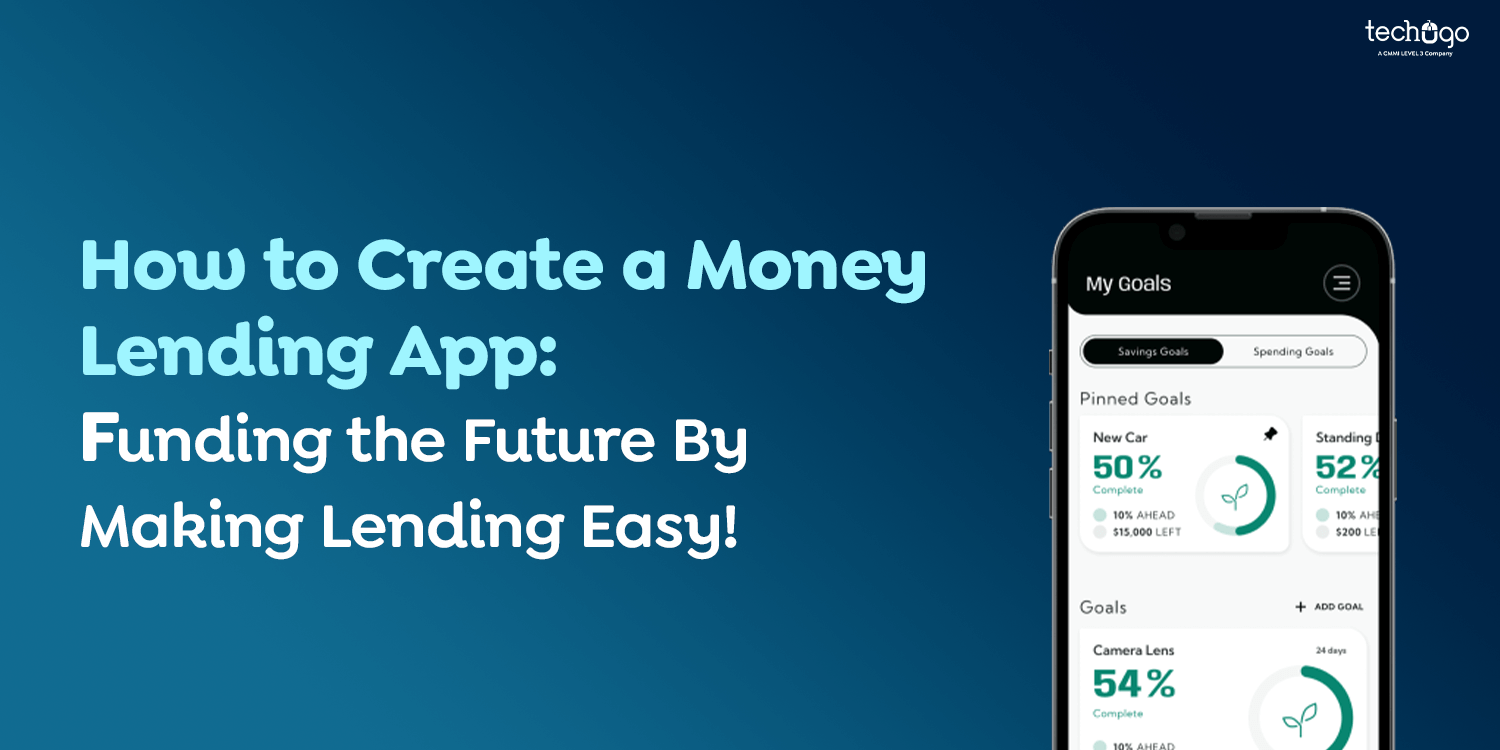 How to Create a Money Lending App: Funding the Future By Making Lending Easy!