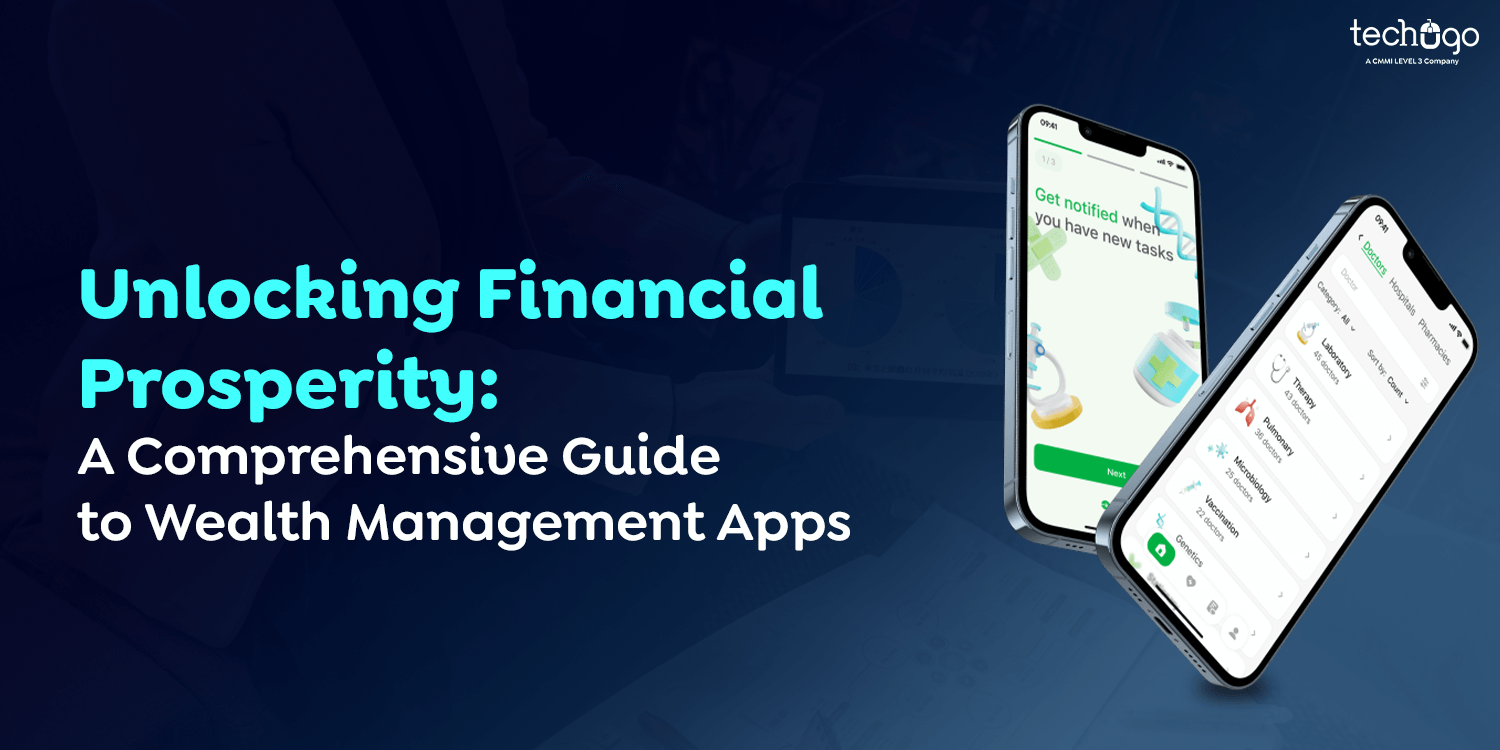Unlocking Financial Prosperity: A Comprehensive Guide to Wealth Management Apps