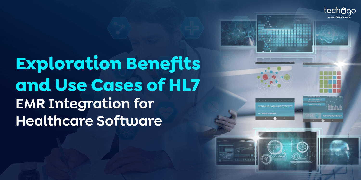 Exploration Benefits and Use Cases of HL7 EMR Integration for Healthcare Software