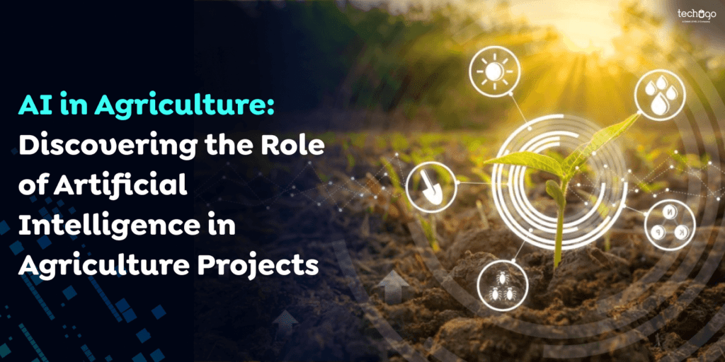 AI in Agriculture: Discovering the Role of Artificial Intelligence in ...