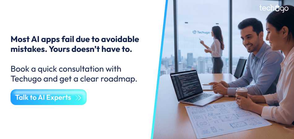 Most AI apps fail due to avoidable mistakes. Yours doesn’t have to.