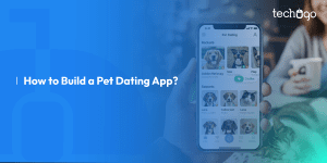 Pet Dating App Development: Market Opportunities, Features, Cost, and Business Models