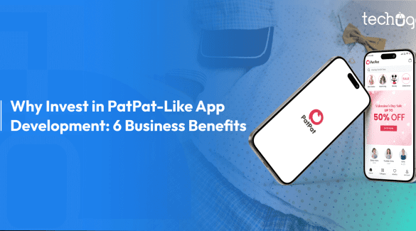 Why Invest in PatPat-Like App Development_ 6 Business Benefits