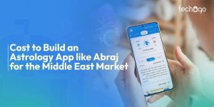 Cost to Build an Astrology App like Abraj for the Middle East Market