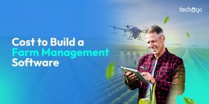 How Much Does it Cost to Build a Farm Management Software