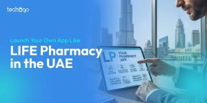 From Idea to Launch: Everything You Need to Know About Pharmacy App Development in the UAE