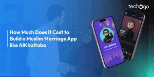 How Much Does it Cost to Build a Muslim Marriage App like AlKhattaba