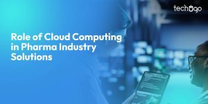 Role of Cloud Computing in Pharma Industry Solutions in 2026