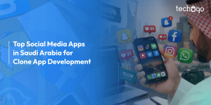 Top Social Media Apps in Saudi Arabia for Clone App Development in 2026