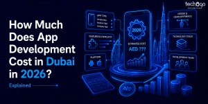 How Much Does App Development Cost in Dubai in 2026?