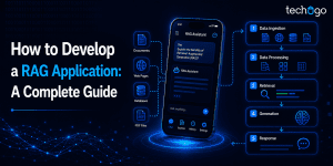 How to Develop a RAG Application: A Complete Guide