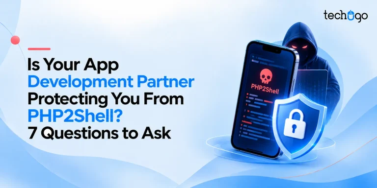 Is Your App Development Partner Protecting You From PHP2Shell? 7 Questions to Ask