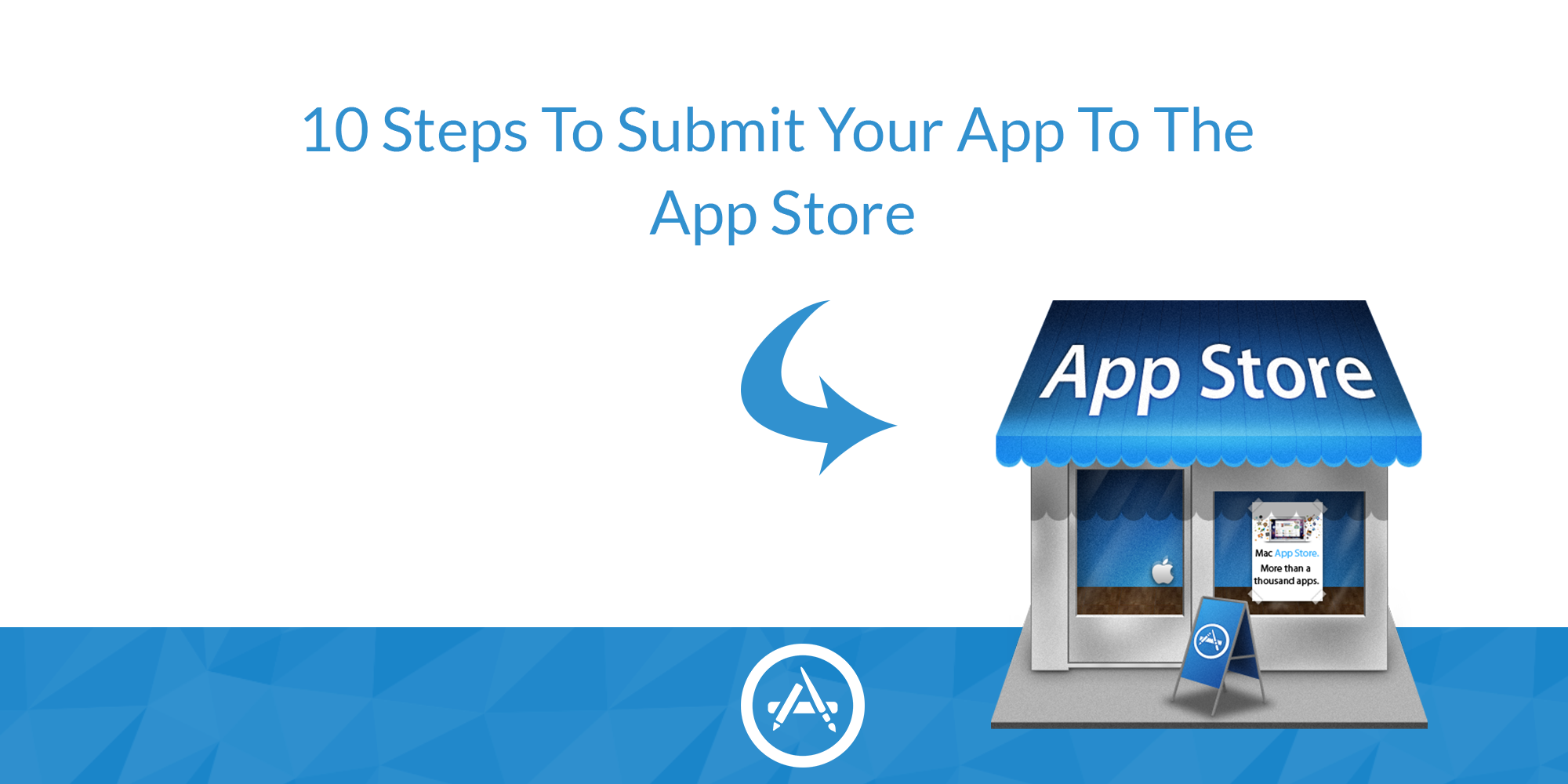 10 Steps To Submit Your App To The App Store