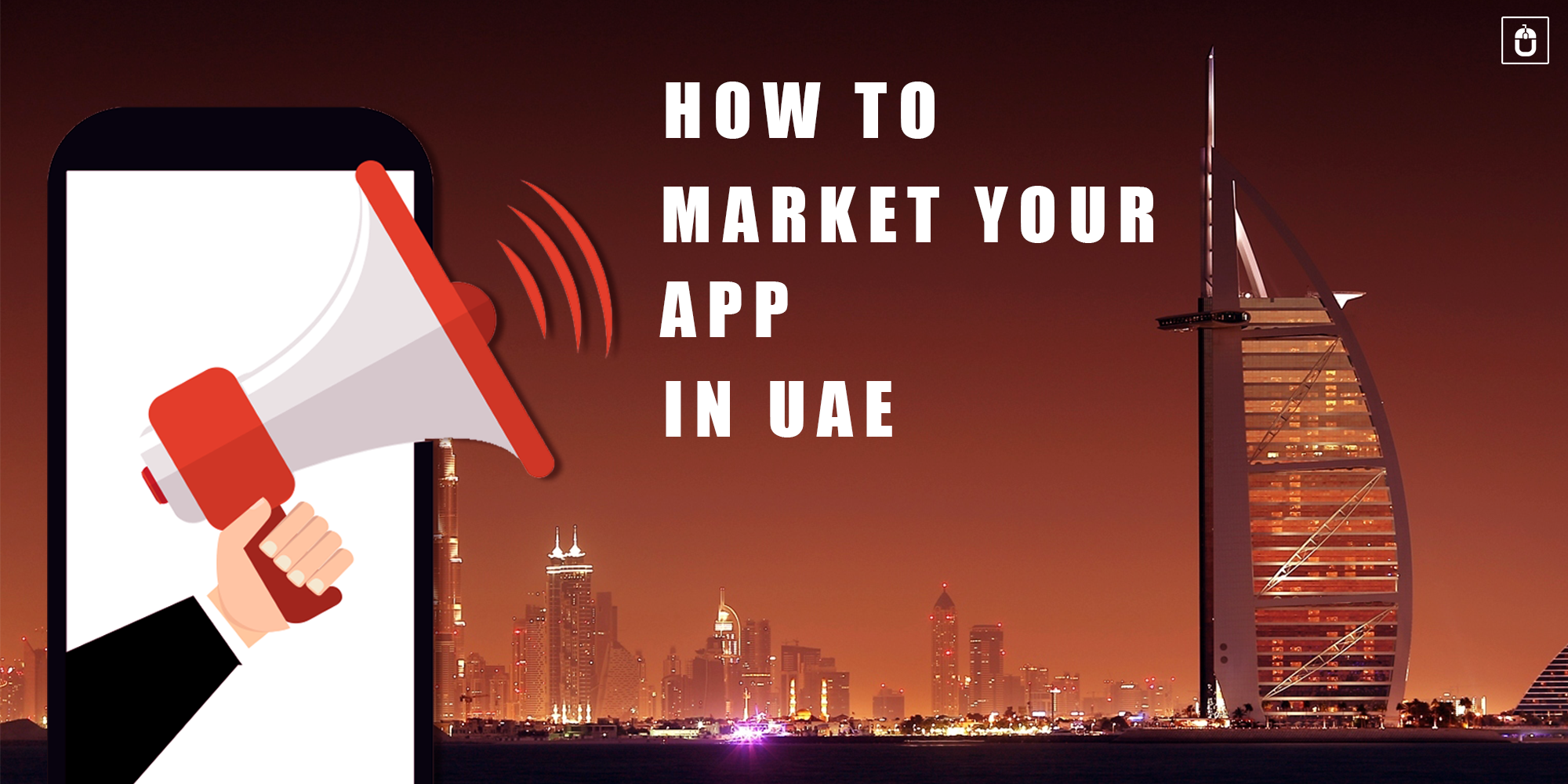 mobile app marketing uae