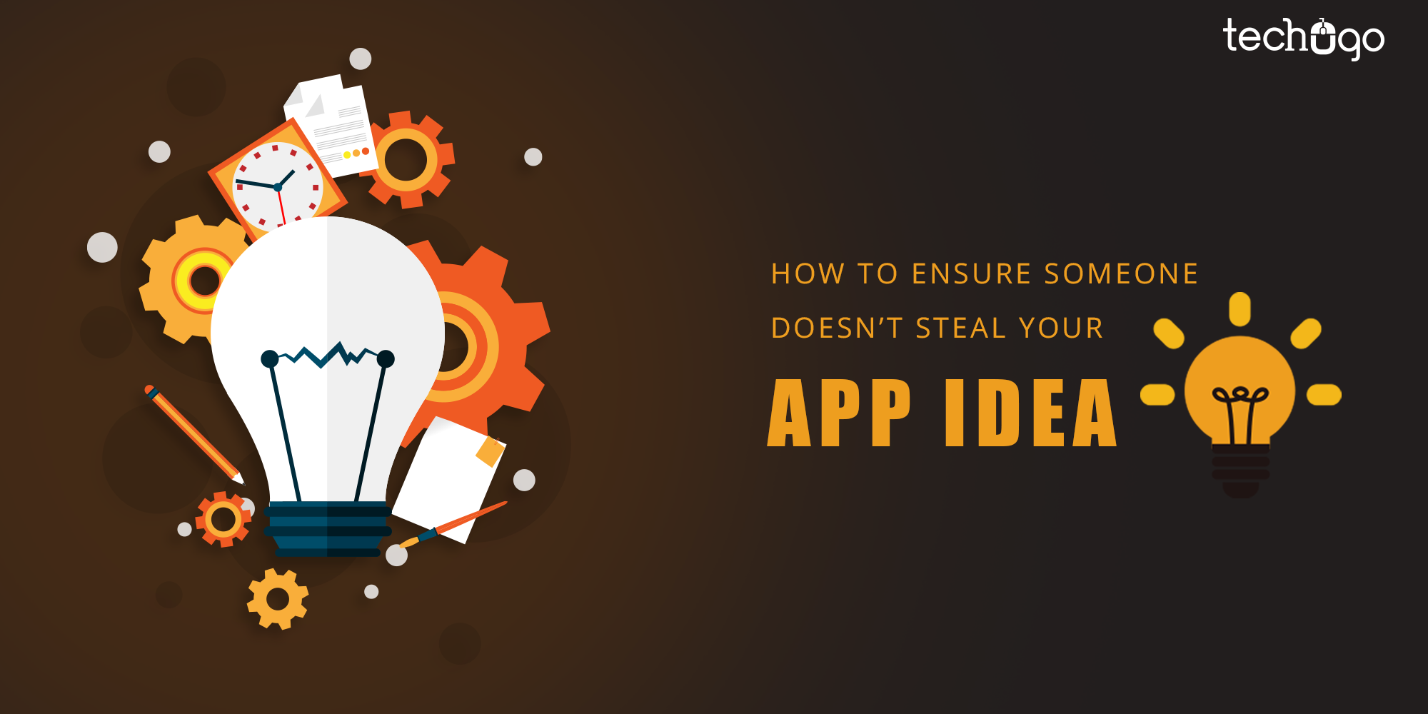 How To Ensure Someone Doesn’t Steal Your App Idea App Idea
