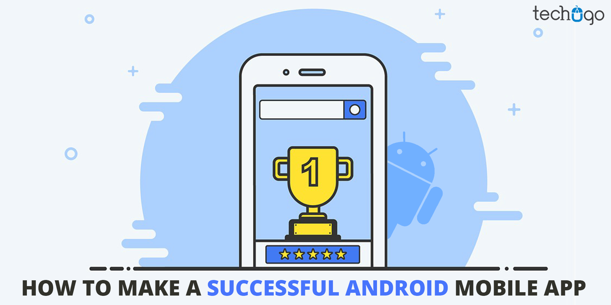 How To Make A Successful Android Mobile App