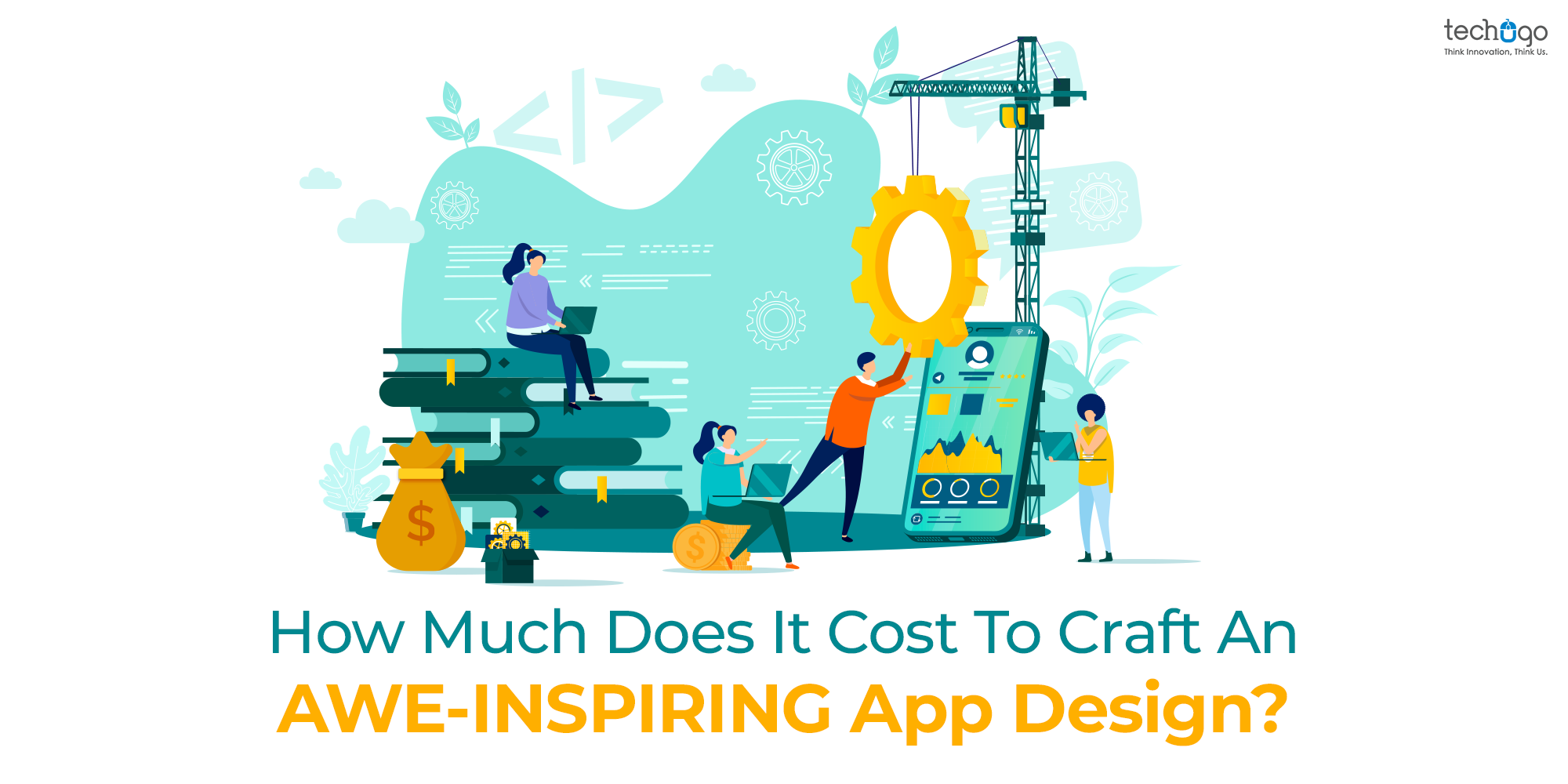 How Much Does It Cost To Craft An Awe-Inspiring App Design? App Design