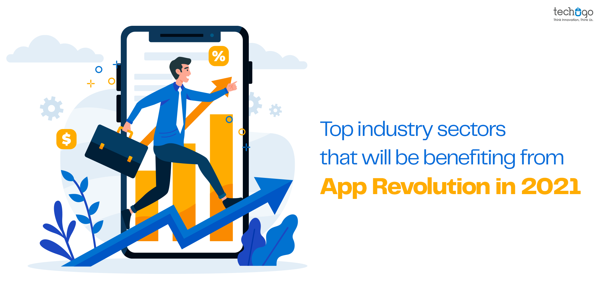 Top Industry Sectors That Will Be Benefiting From The App Revolution In 2021! App Revolution