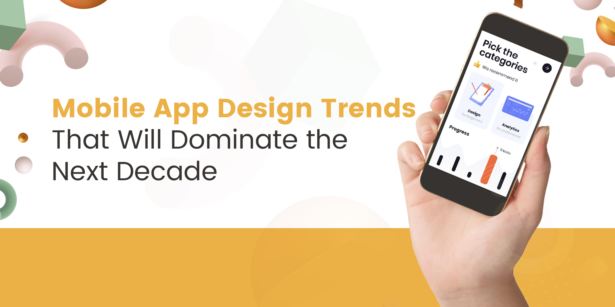 Mobile App Design Trends That Will Dominate The Next Decade