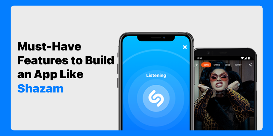 Must-Have Features to Build Apps Like Shazam Apps Like Shazam