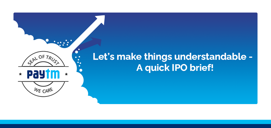 Let’s make things understandable – a quick IPO brief!