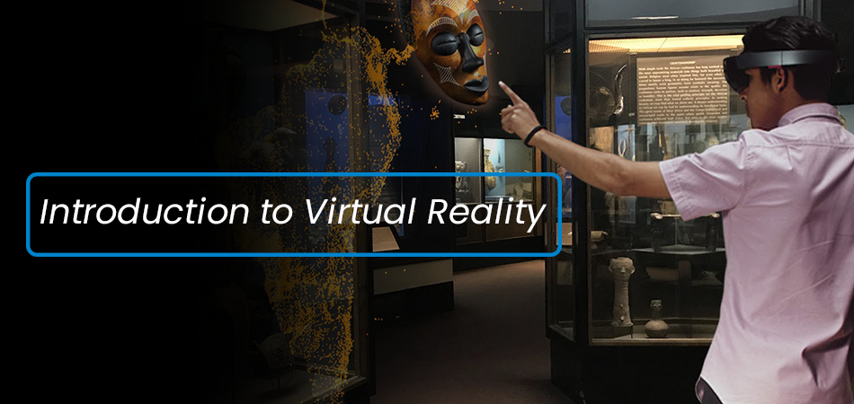 Introduction to Virtual Reality 