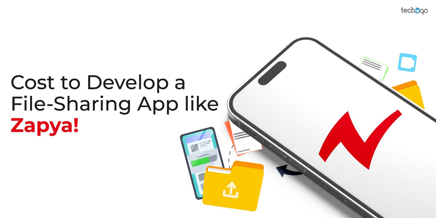 Cost to Develop a File-Sharing App like Zapya!
