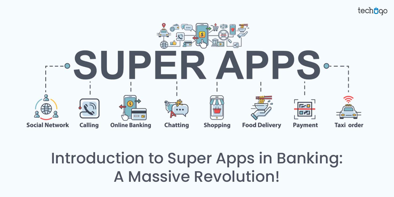 Introduction to Super Apps in Banking: A Massive Revolution!
