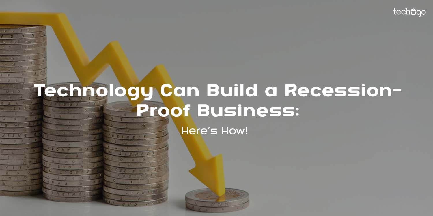 How Technology and Mobile Apps Help Build a Recession-Proof Business