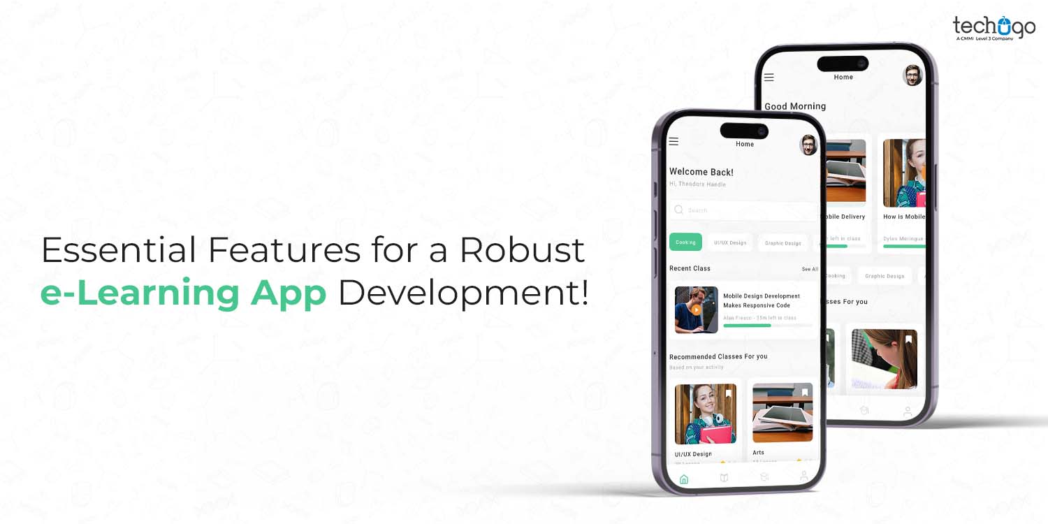 Essential Features for a Robust e-Learning App Development!