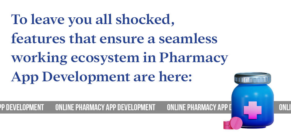 Pharmacy App Features