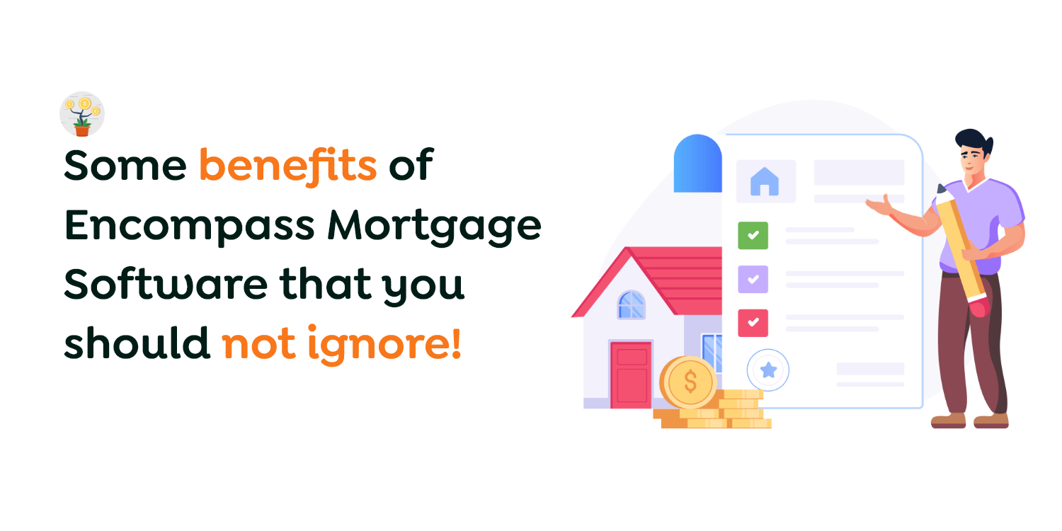 Encompass Mortgage Software