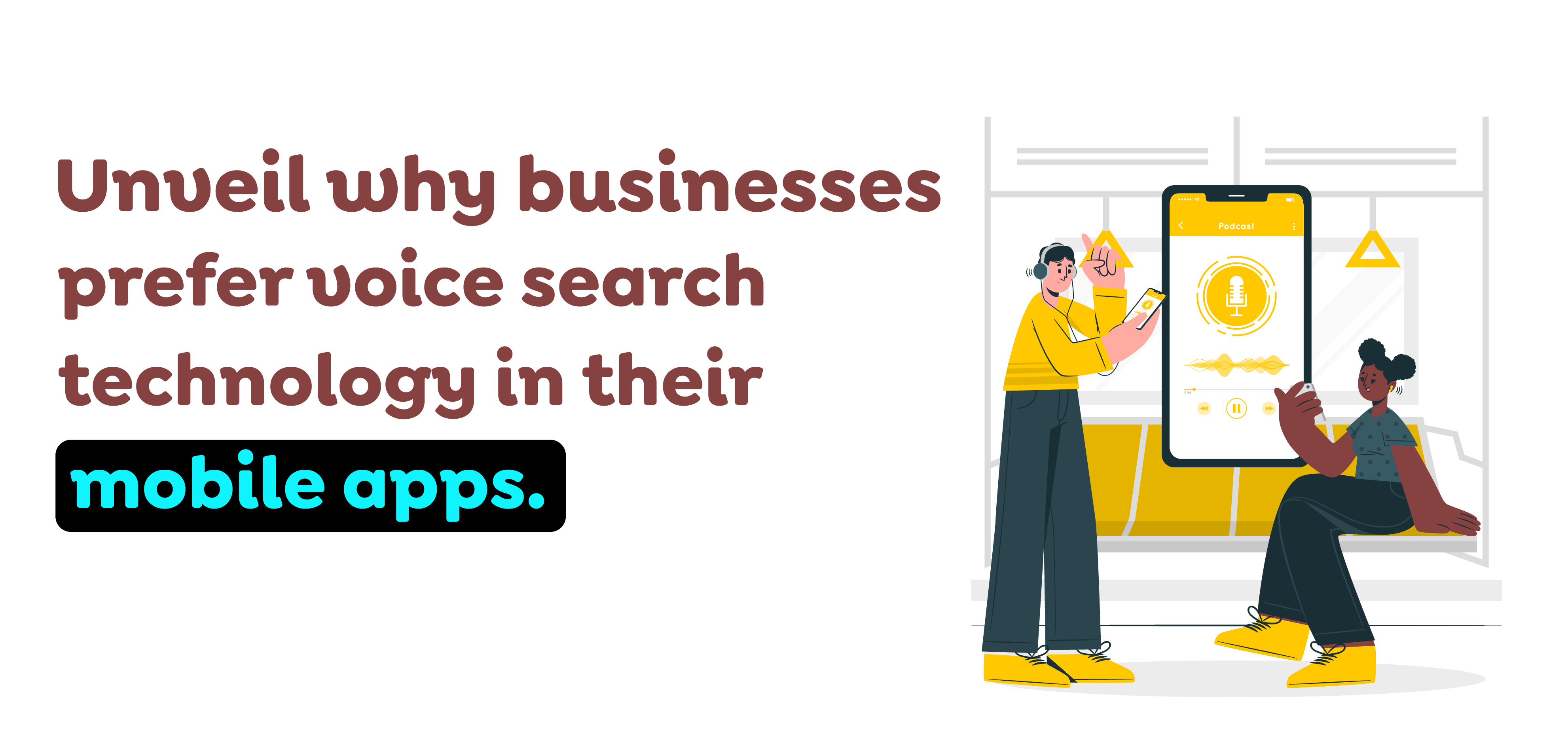 Unveil why businesses