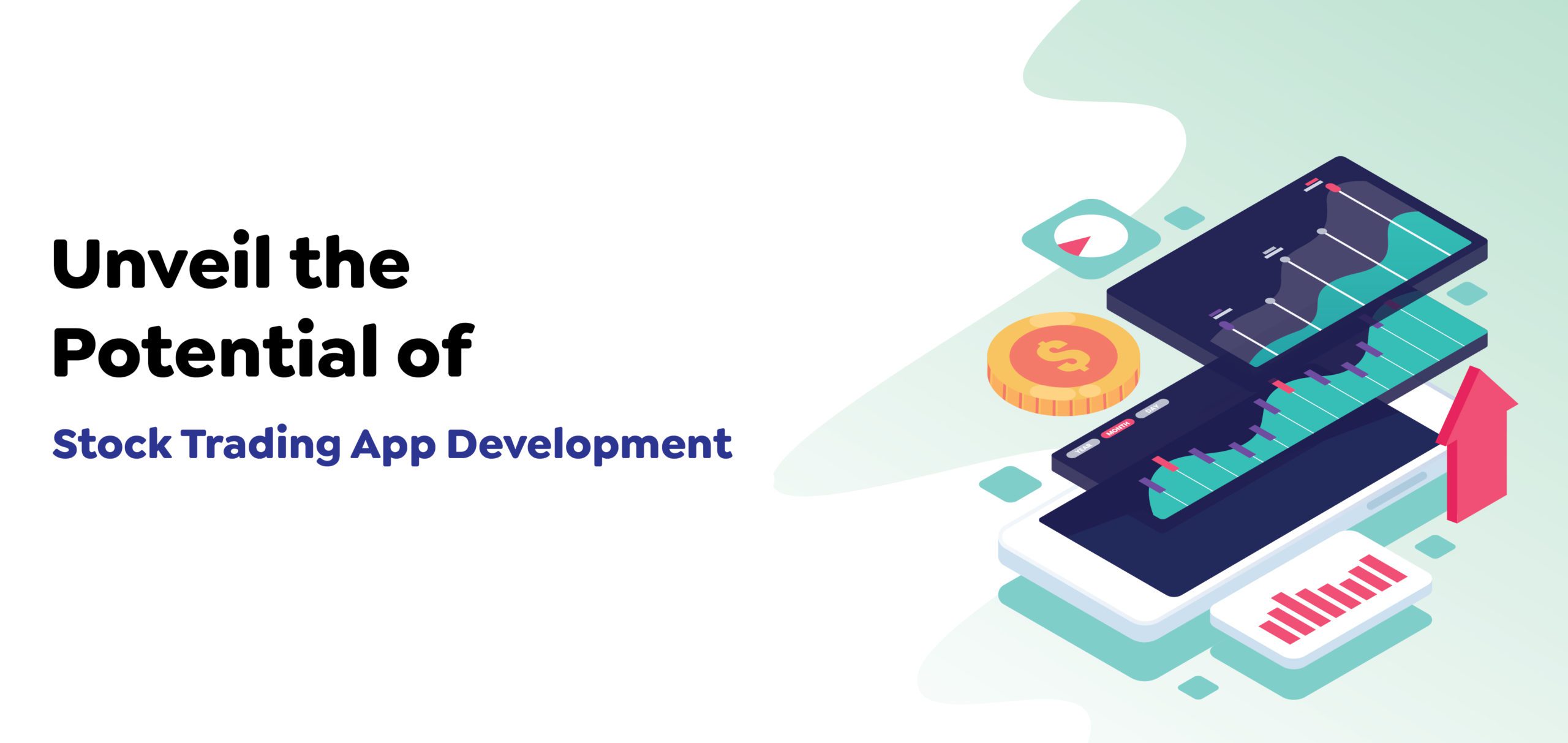Unveil the Potential of Stock Trading App Development