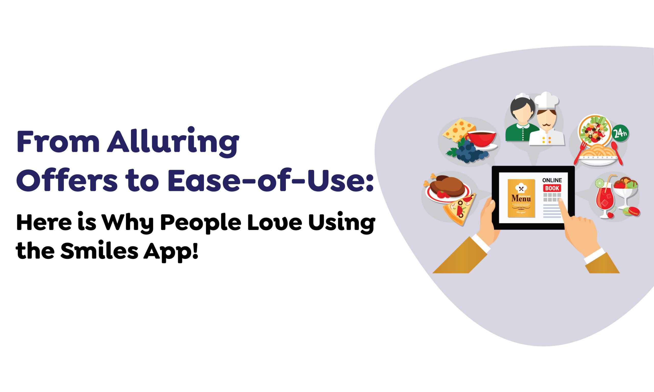 From Alluring Offers to Ease of Use