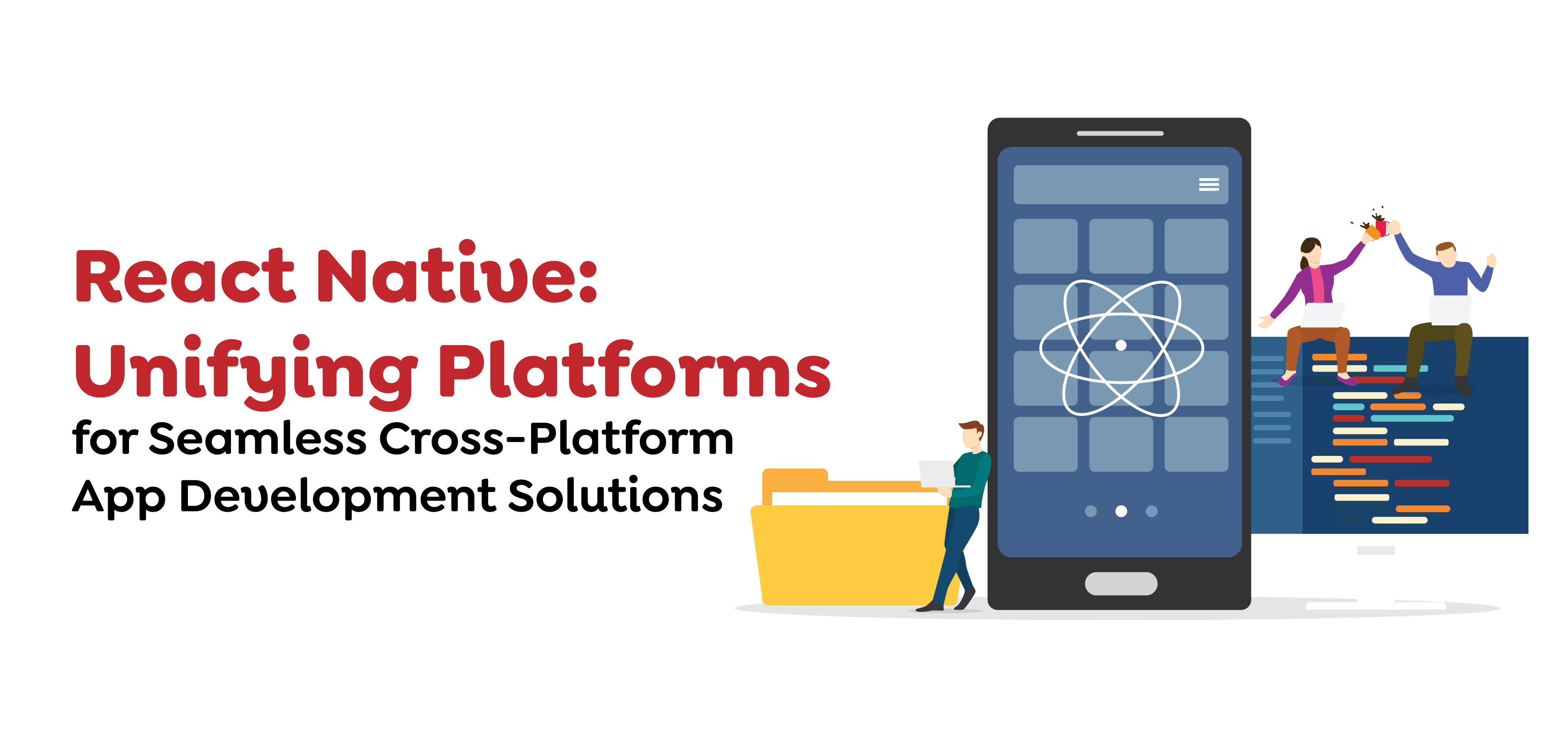 React Native- Unifying Platforms 