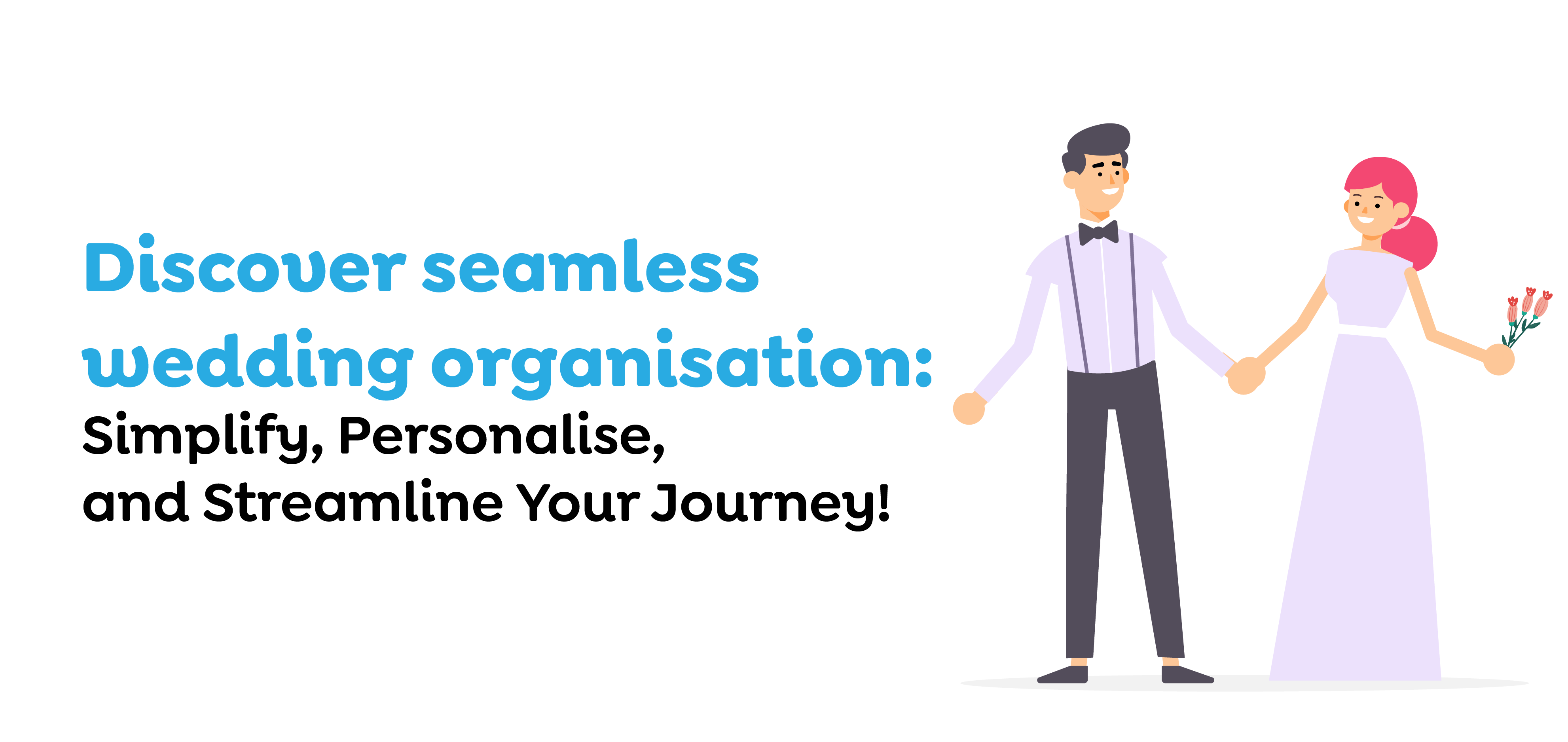 Discover seamless wedding organisation