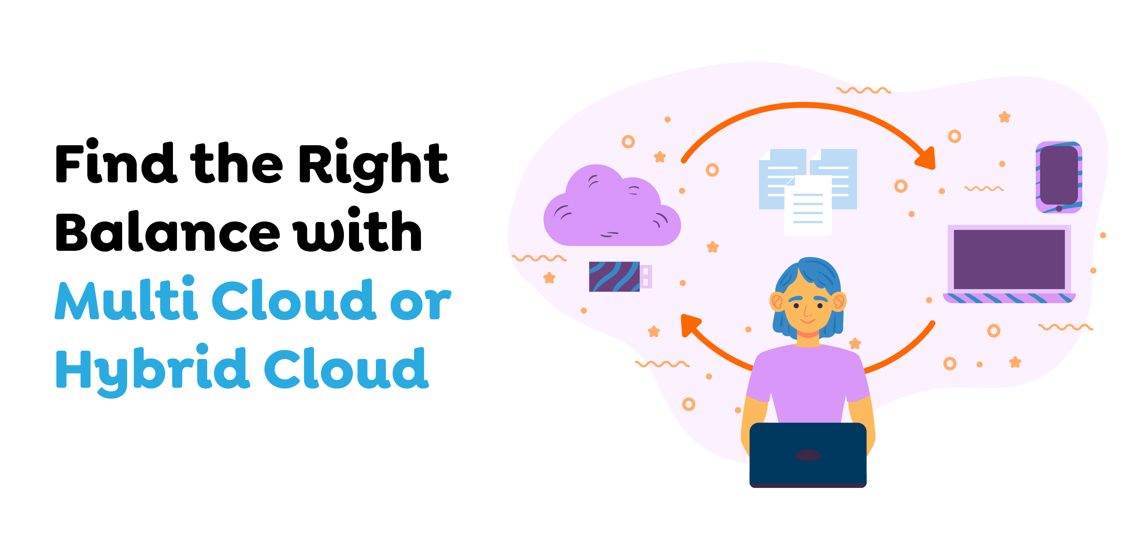 Multi Cloud or Hybrid Cloud