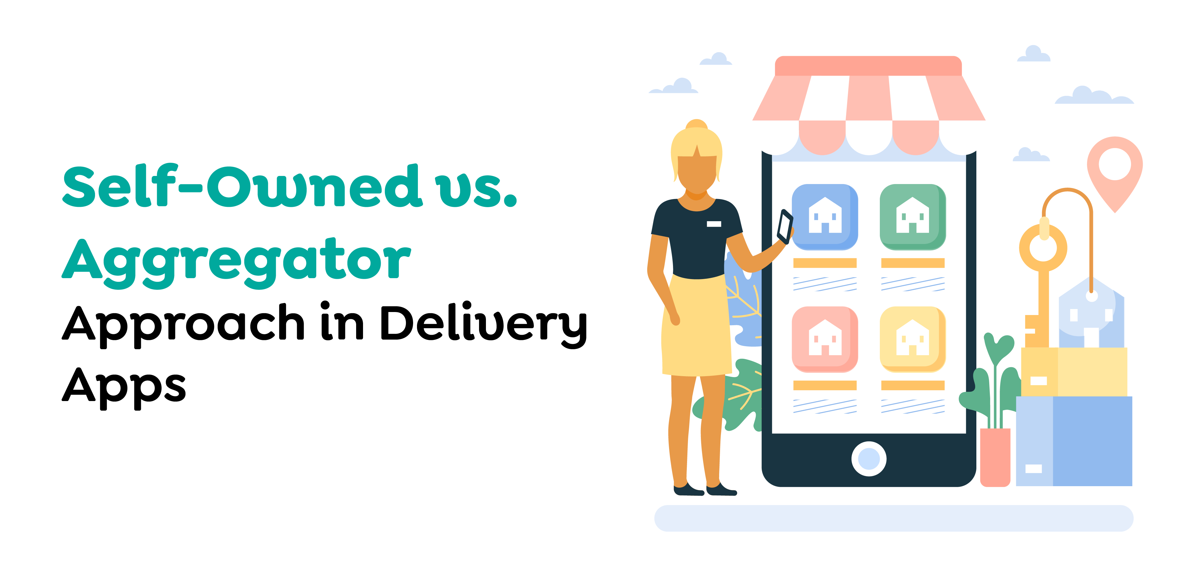 Self-Owned vs. Aggregator