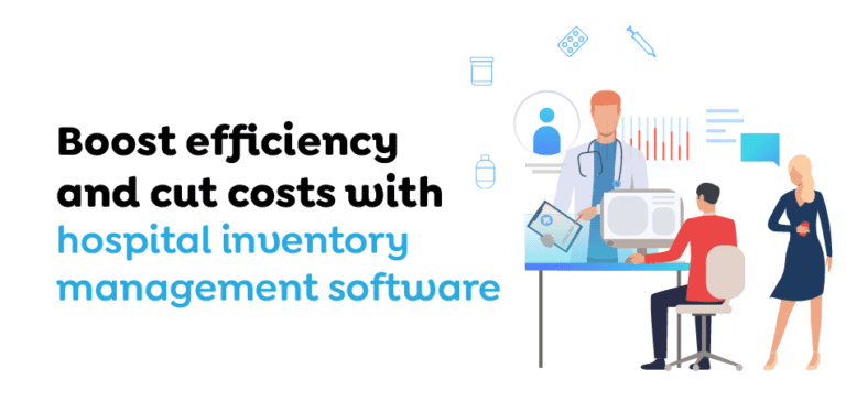 The Ultimate Guide to Hospital Inventory Management Software Development