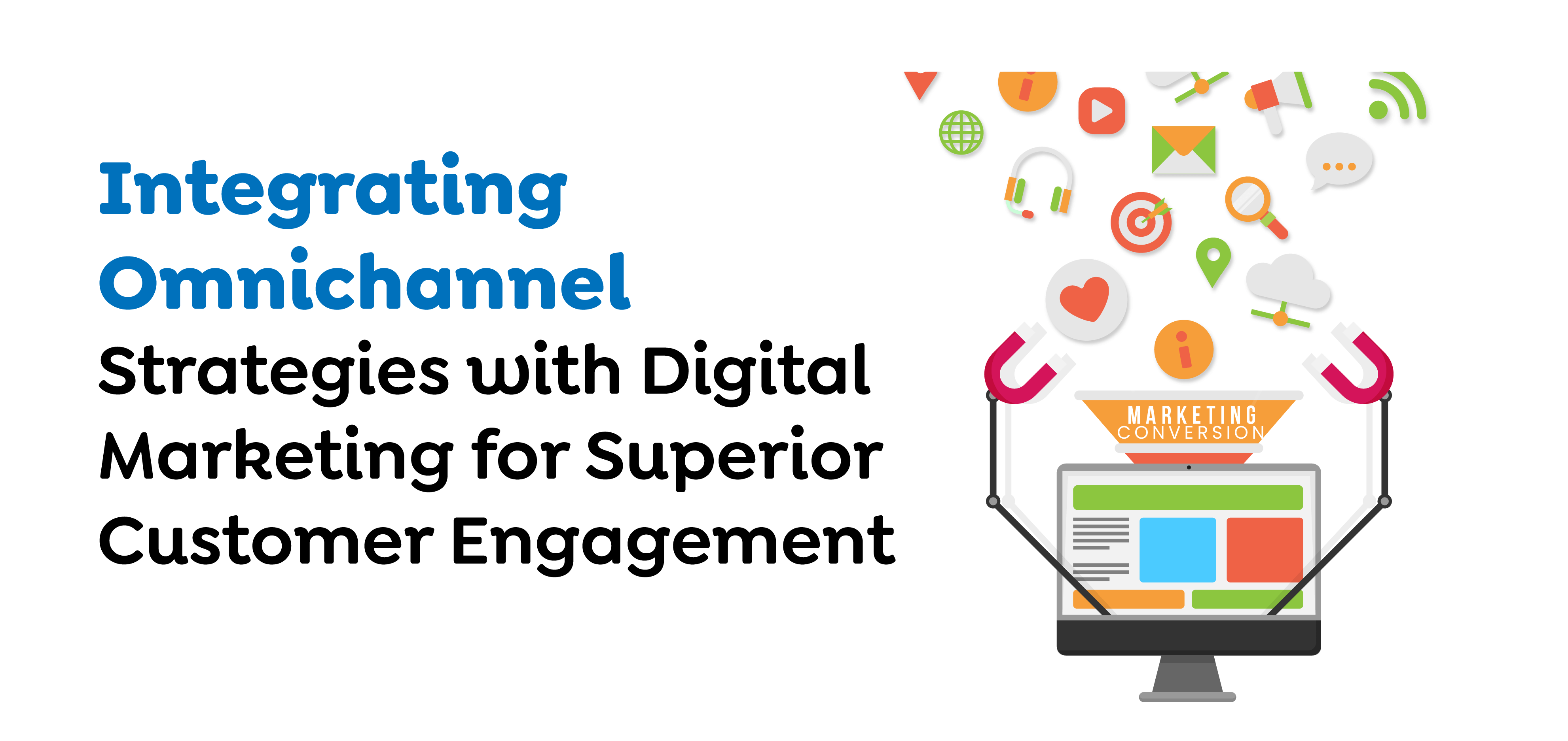 Integrating Omnichannel Strategies