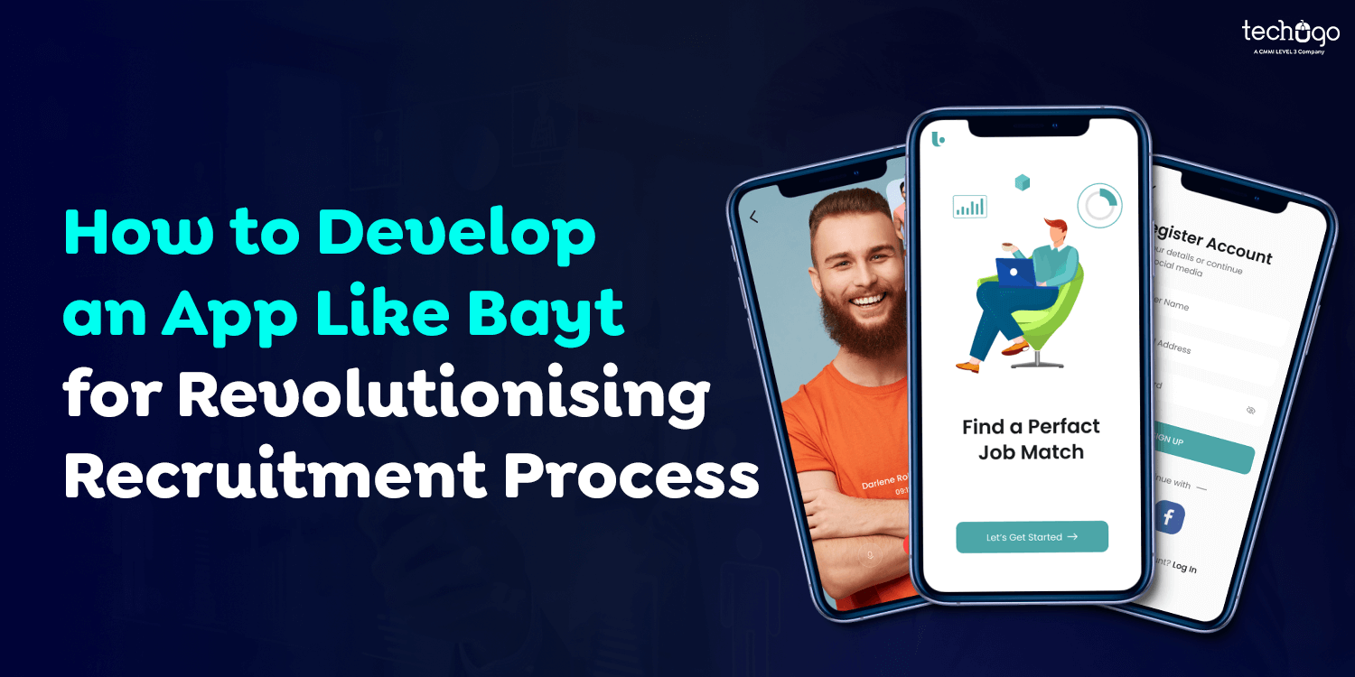 How to Develop an App Like Bayt for Revolutionising Recruitment Process app like Bayt
