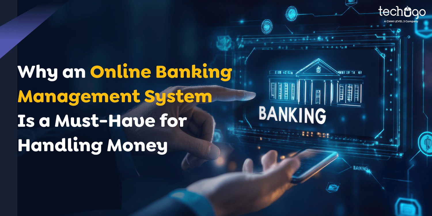 Why an Online Banking Management System Is a Must-Have for Handling Money online banking management system