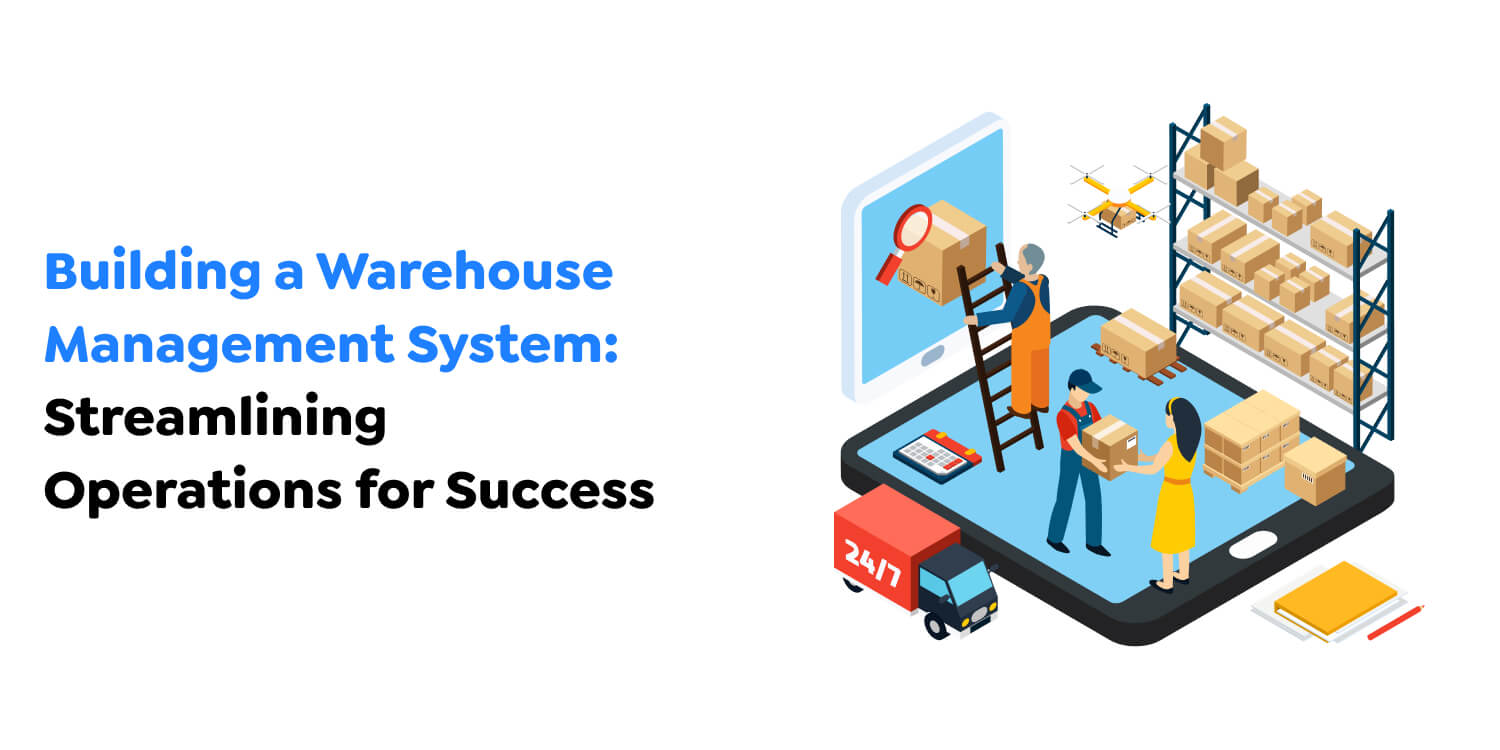 Building a Warehouse Management System