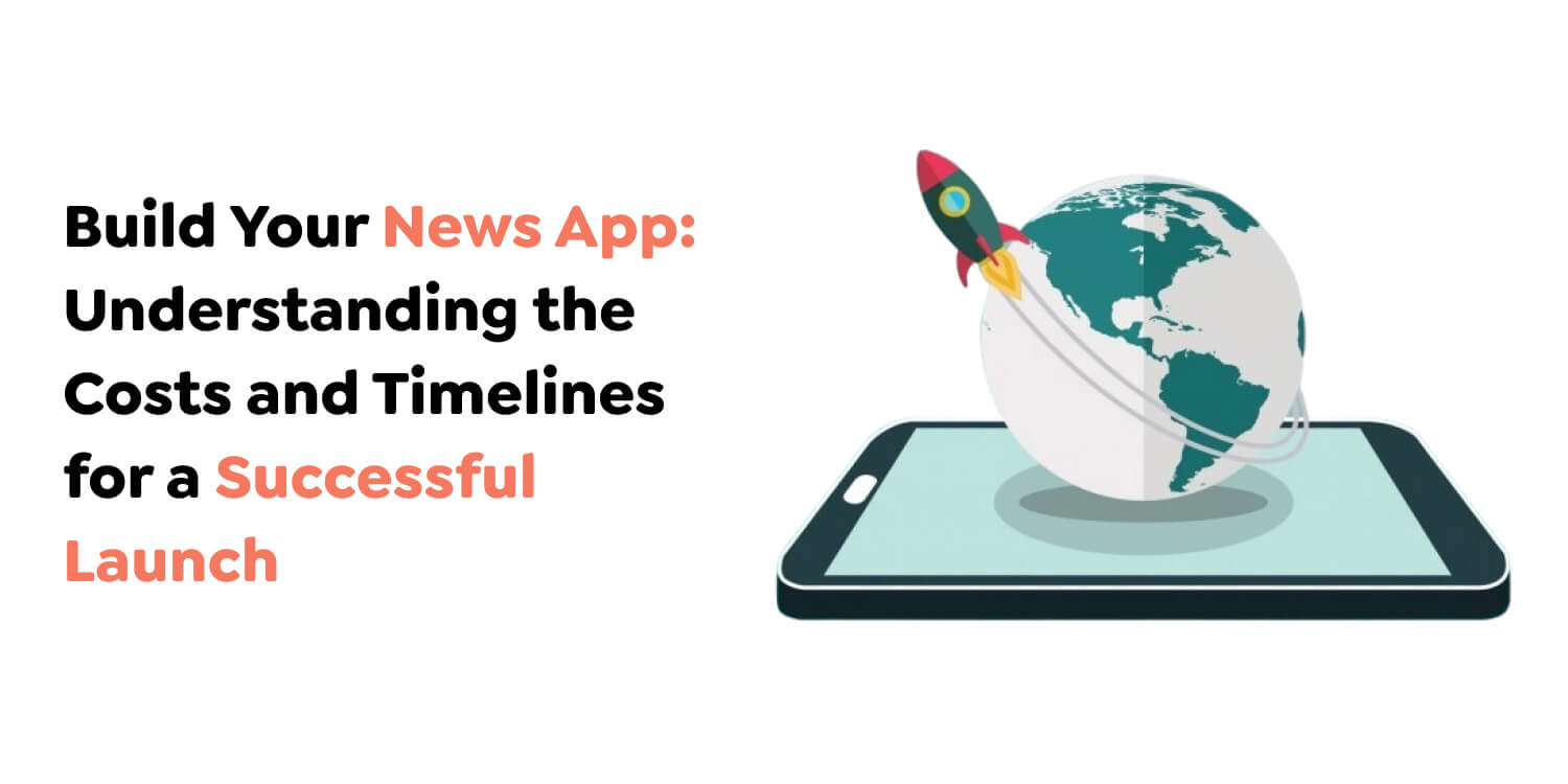 News App Development Cost