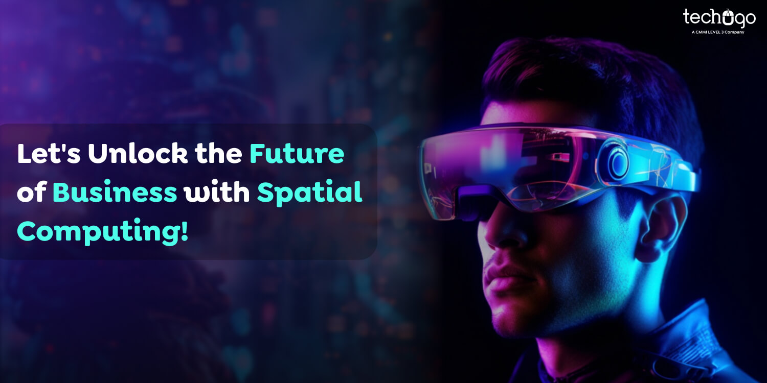 Let’s Unlock the Future of Business with Spatial Computing!