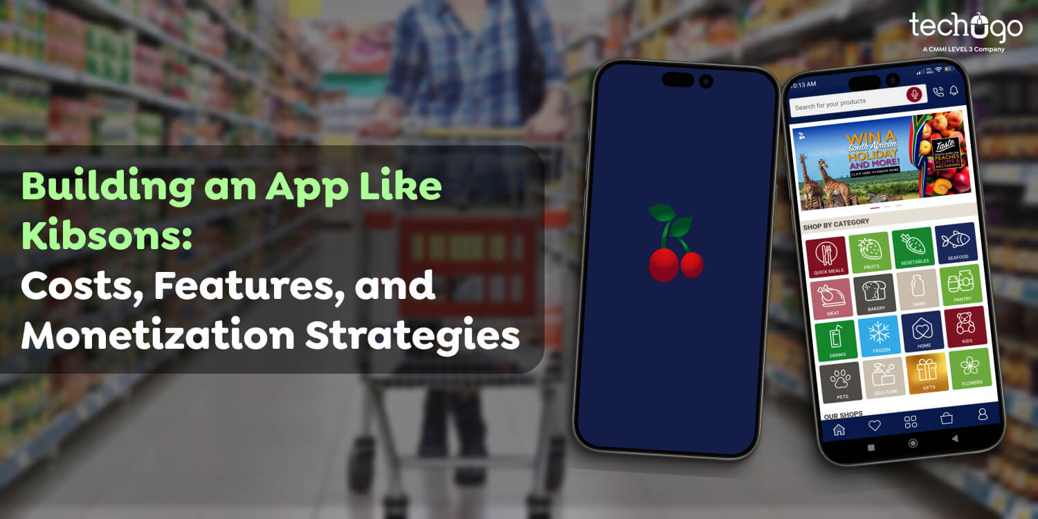 Building an App Like Kibsons: Costs, Features, and Monetization Strategies