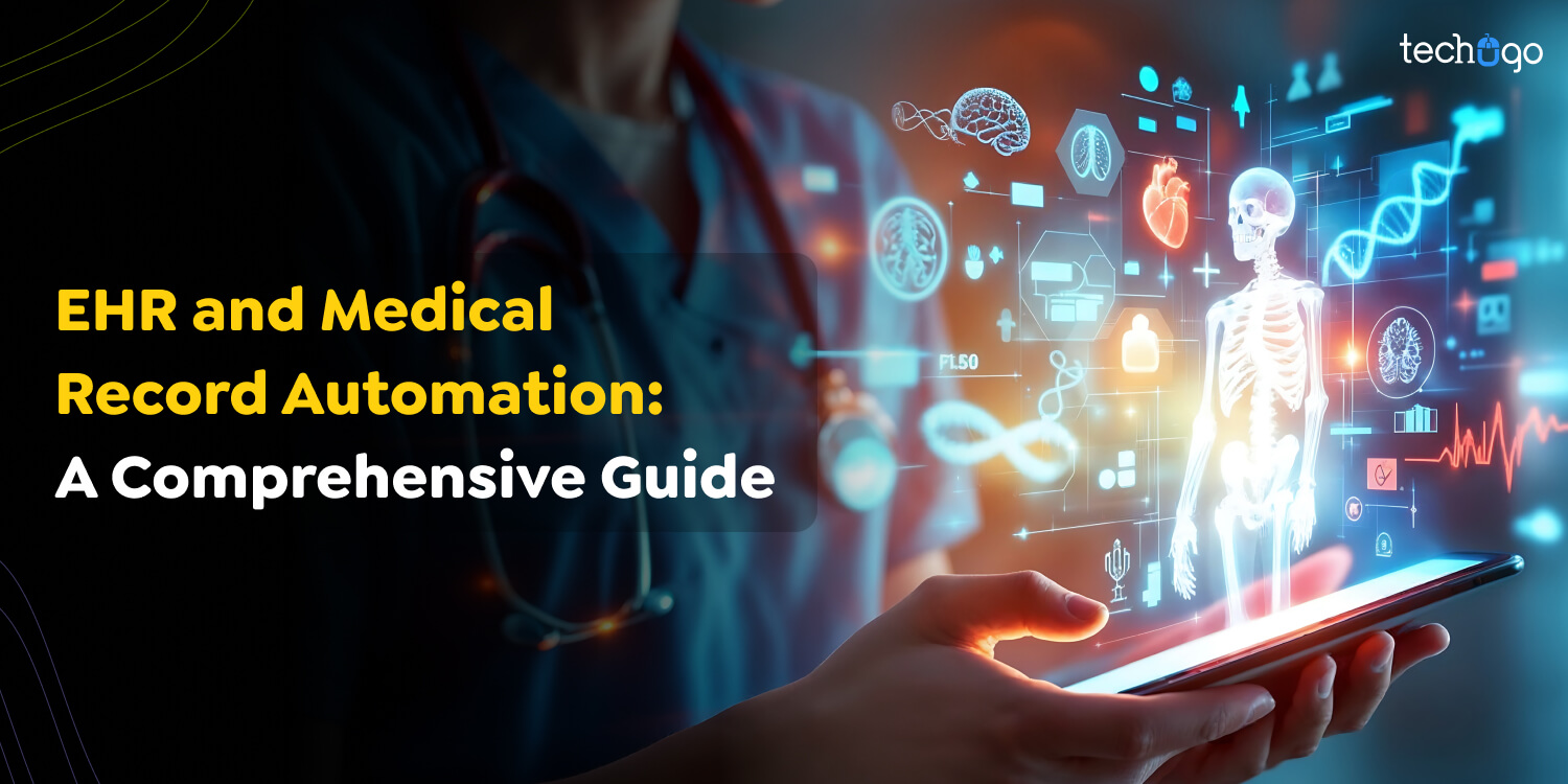 EHR and Medical Record Automation: A Comprehensive Guide