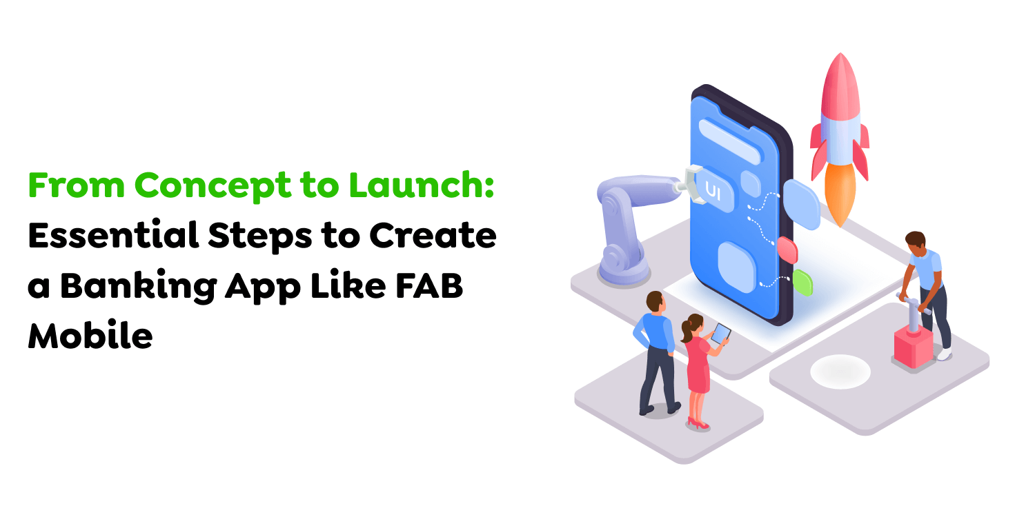 Build a Banking App Like FAB Mobile